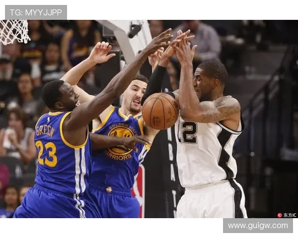 2019年NBA季后赛马刺勇士对决回顾及精彩瞬间分析 2019年NBA季后赛马刺勇士对决回顾及精彩瞬间分析